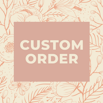 Custom order for Melanie